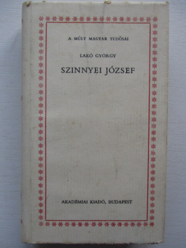 Lak Gyrgy - Szinnyei Jzsef (a mlt magyar tudsai)