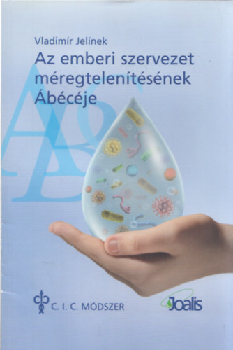 Vladim�r Jel�nek - Az emberi szervezet m�regtelen�t�s�nek �b�c�je C.I.C. m�dszer