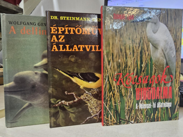 Wolfgang Gewalt-P�nzes Bethen, Dr. Steinmann Henrik, Schmidt Egon - 3db k�nyv, �llatvil�g: A delfinek k�zelr�l+ �p�t�m�v�szek az �llatvil�gban+ K�csagok birodalma