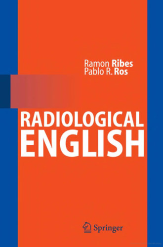 Ramon Ribes, Pablo R. Ros - Radiological English