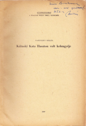 Pastinszky Mikls - Klnoki Kata Huszton volt kelengyje
