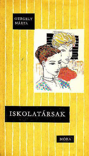 Gergely M�rta - Iskolat�rsak