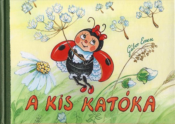 Gbor Emese - A kis Katka