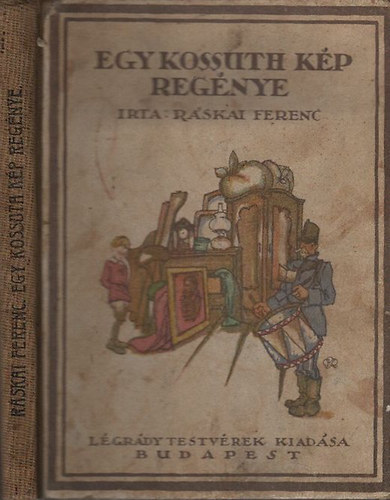 RSKAI FERENC - Egy Kossuth-kp regnye