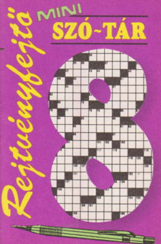 Rejtvnyfejt mini sz-tr 8