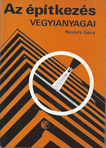 Kov�cs G�za - Az �p�tkez�s vegyianyagai