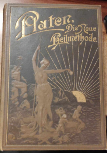 Platen Die Neue Heilmethode (Platen Az �j gy�gy�t� m�dszer)