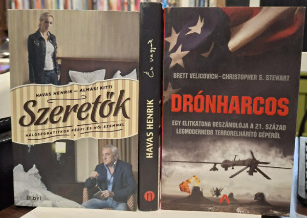 Havas Henrik, Almási Kitti, Brett Velicovich - Christopher S. Stewart - 3 db tényirodalmi kötet: Drónharcos, Én vagyok, Szeretők