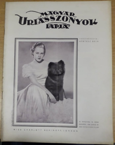 Kertsz Bla (szerk.) - Magyar Uriasszonyok Lapja XI. vfolyam 18. szm - 1934. jnius 20.
