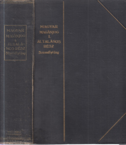 Dr. Szladits Kroly - Magyar magnjog I. ltalnos rsz szemlyi jog