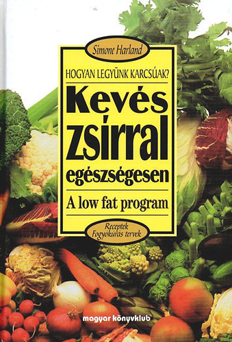 Simone Harland - Kev�s zs�rral eg�szs�gesen