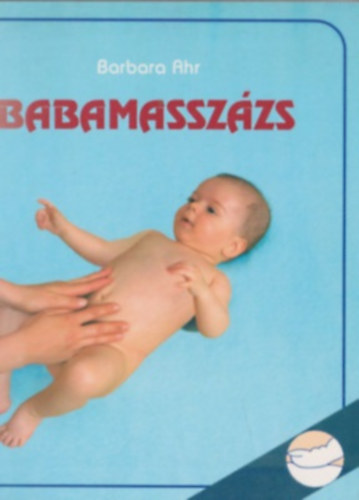Barbara Ahr - Babamasszázs