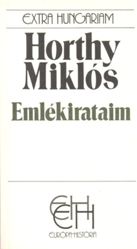 Horthy Mikl�s - Eml�kirataim