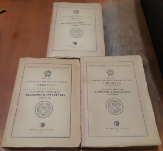 A budapesti nemzetk�zi mezoz�os konferencia el�ad�sai I-III. A Magyar �llami F�ldtani Int�zet �vk�nyve XLIX. k�tet 1-3. f�zet