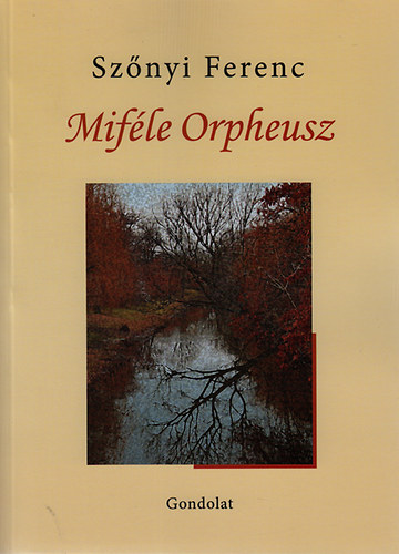 Sznyi Ferenc - Mifle Orpheusz