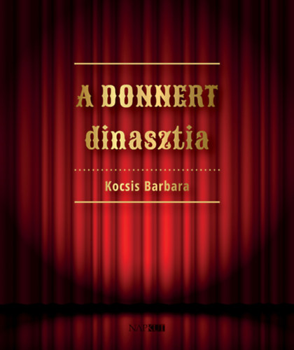 Kocsis Barbara - A Donnert dinasztia