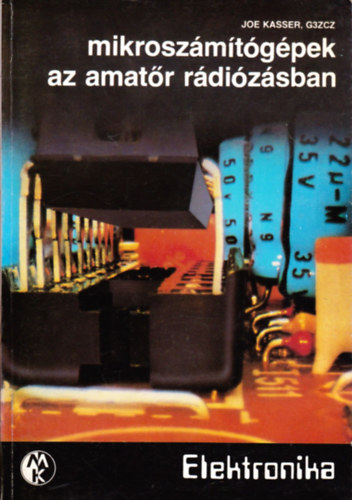 Joe Kasser - Mikroszmtgpek az amatr rdizsban
