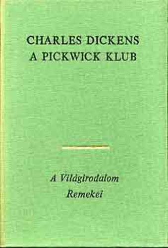 Dickens - A Pickwick-klub II.