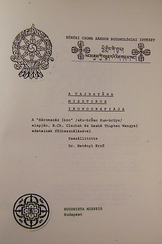Dr. Hetnyi Ern (sszelltotta) - A Vajrayna misztikus ikonogrfija