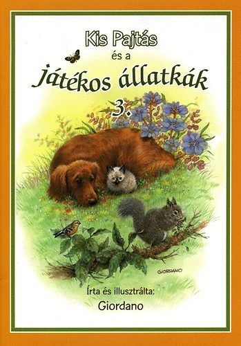 Kis Pajts s a jtkos llatkk 3.
