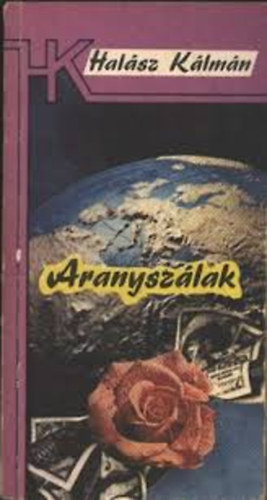 Hal�sz K�lm�n - Aranysz�lak