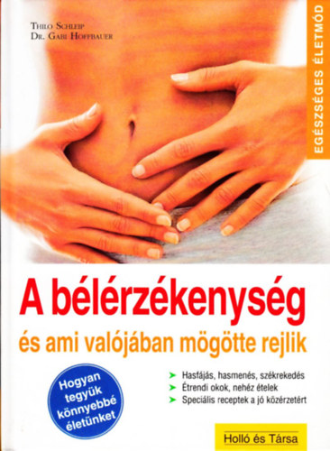 Schleip, T.-Hoffbuer, G. dr. - A b�l�rz�kenys�g �s ami val�j�ban m�g�tte rejlik (Eg�szs�ges �letm�d)