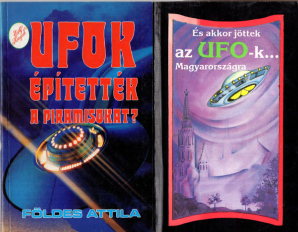 Olh Andrs, Whitley Strieber, Fldes Attila - 4 db UFO knyv ( egytt ) 1. s akkor jttek az UFO-k... Magyarorszgra, 2. UFOK ptettk a piramisokat? 3. talakuls - Ne feledd szemmel tartanak ! 4. UFO rejtlyek megfejtsei - Csak hala(n)dknak