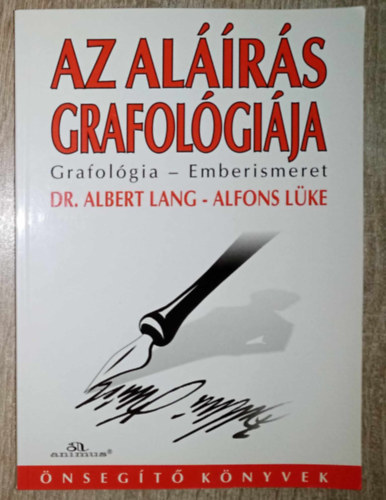 Dr. Albert Lang, Alfons Lke - Az alrs grafolgija - Grafolgia - Emberismeret