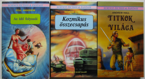 Paul Anderson, Jeffrey Stone, Andrew Hall - A titkok világa + Az idő folyosói + Kozmikus összecsapás