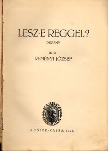Reményi József - Lesz-e reggel?