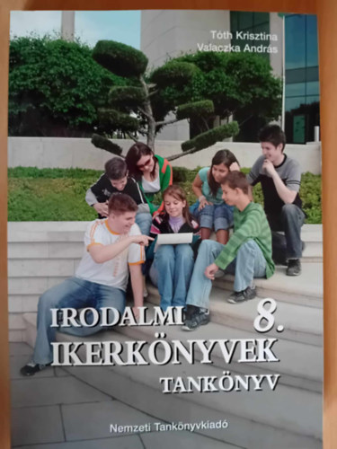 Tth Krisztina, Valaczka Andrs (szerk.) - IRODALMI IKERKNYVEK 8.