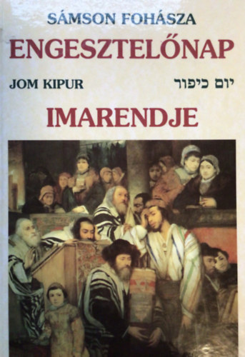 Engesztelnap imarendje (Smson fohsza)