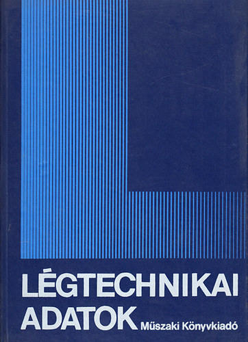 Kiss R�bert dr. (szerk.) - L�gtechnikai adatok