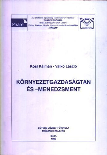 Ksi Klmn; Valk Lszl - Krnyezetgazdasgtan s - menedzsment