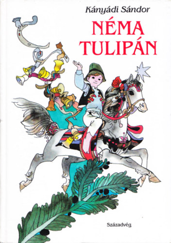 Knydi Sndor - Nma tulipn (Versek, mesk, trtnetek kicsiknek s nagyoknak)