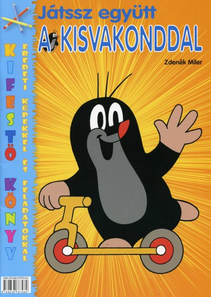 Zdenek Miler - J�tssz egy�tt a Kisvakonddal! - kifest�k�nyv eredeti k�pekkel