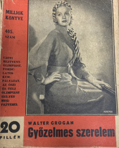 Walter Grogan - Gyzelmes szerelem (Millik knyve 405. szm)