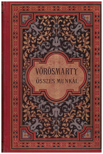 Gyulai P�l (szerk.) - V�r�smarty �sszes munk�i I.