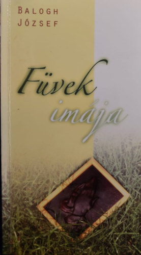Balogh Jzsef - Fvek imja