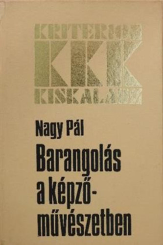 Nagy P�l - Barangol�s a k�pz�m�v�szetben