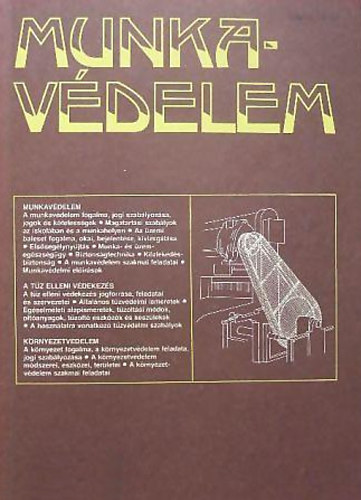 Sircz János; Csaba Gyula - Munkavédelem