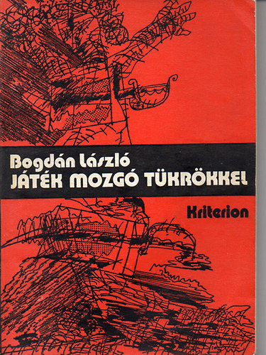 Bogdán László - Játék mozgó tükrökkel