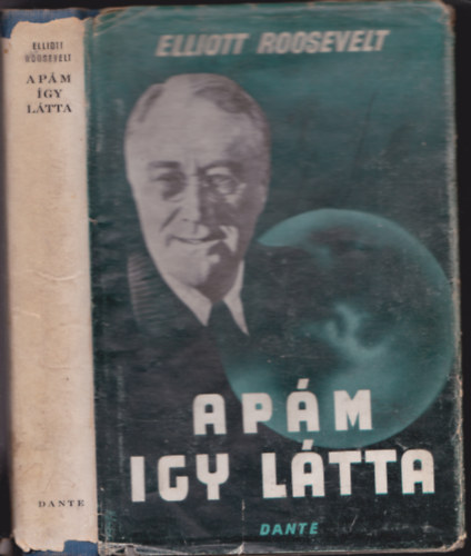 Elliott Roosevelt - Apm gy ltta
