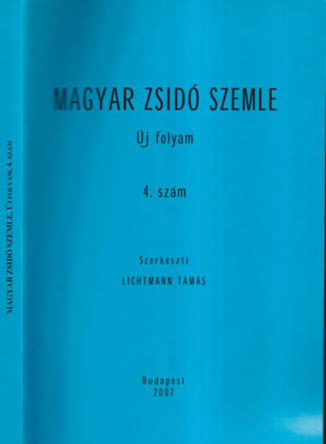 Lichtmann Tam�s(szerk.) - Magyar zsid� szemle - �j folyam 4. sz�m