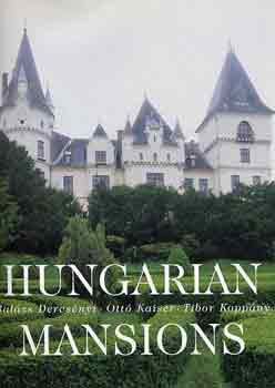 Dercsnyi-Kaiser-Koppny - Hungarian Mansions