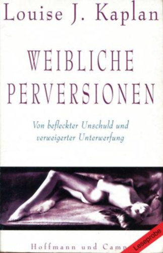 J. Louise Kaplan - Weibliche Perversionen