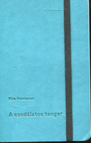 Kira Poutanen - A csodlatos tenger
