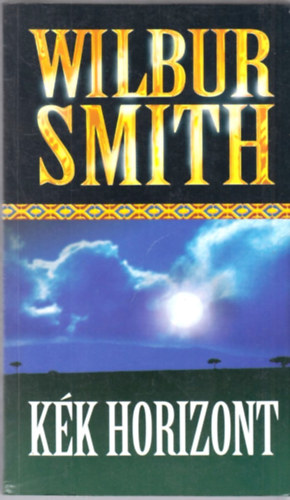 Wilbur Smith - Kk horizont