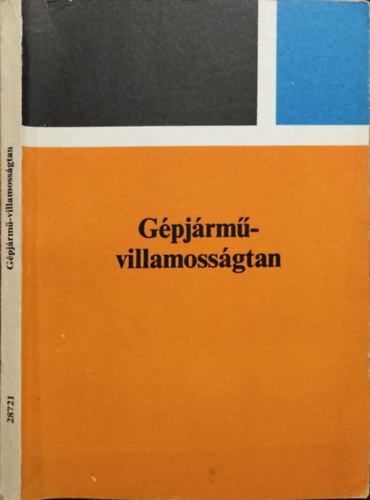 Ternai; Oláh; Tramontini - Gépjármű-villamosságtan
