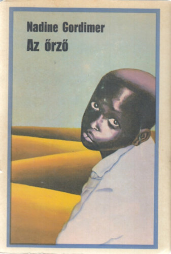 Nadine Gordimer - Az rz
